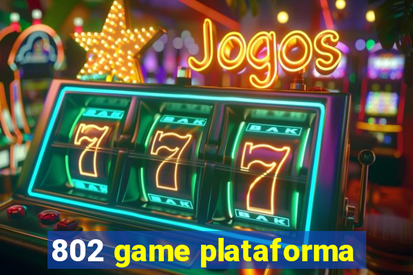 802 game plataforma